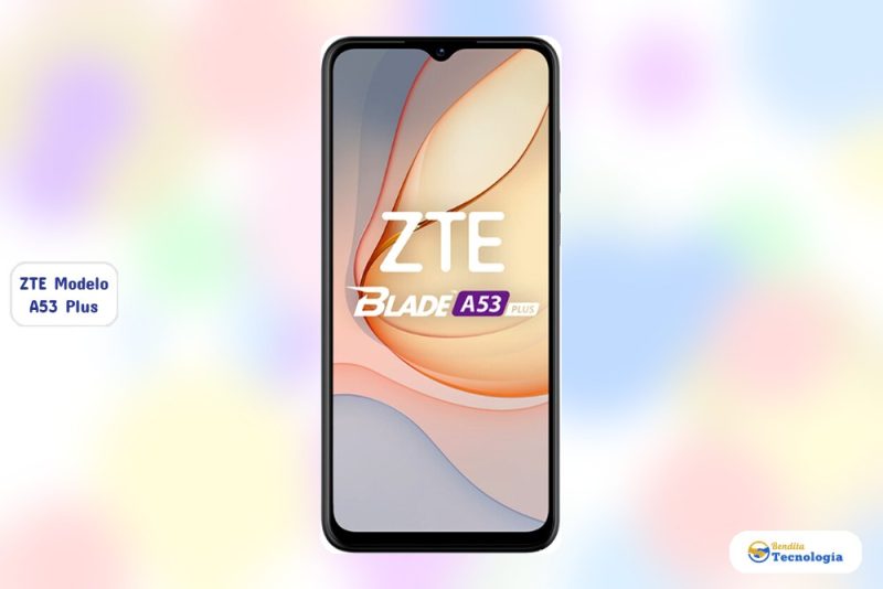 Ficha tecnica ZTE Modelo A53 Plus ZTE Modelo A53 Plus